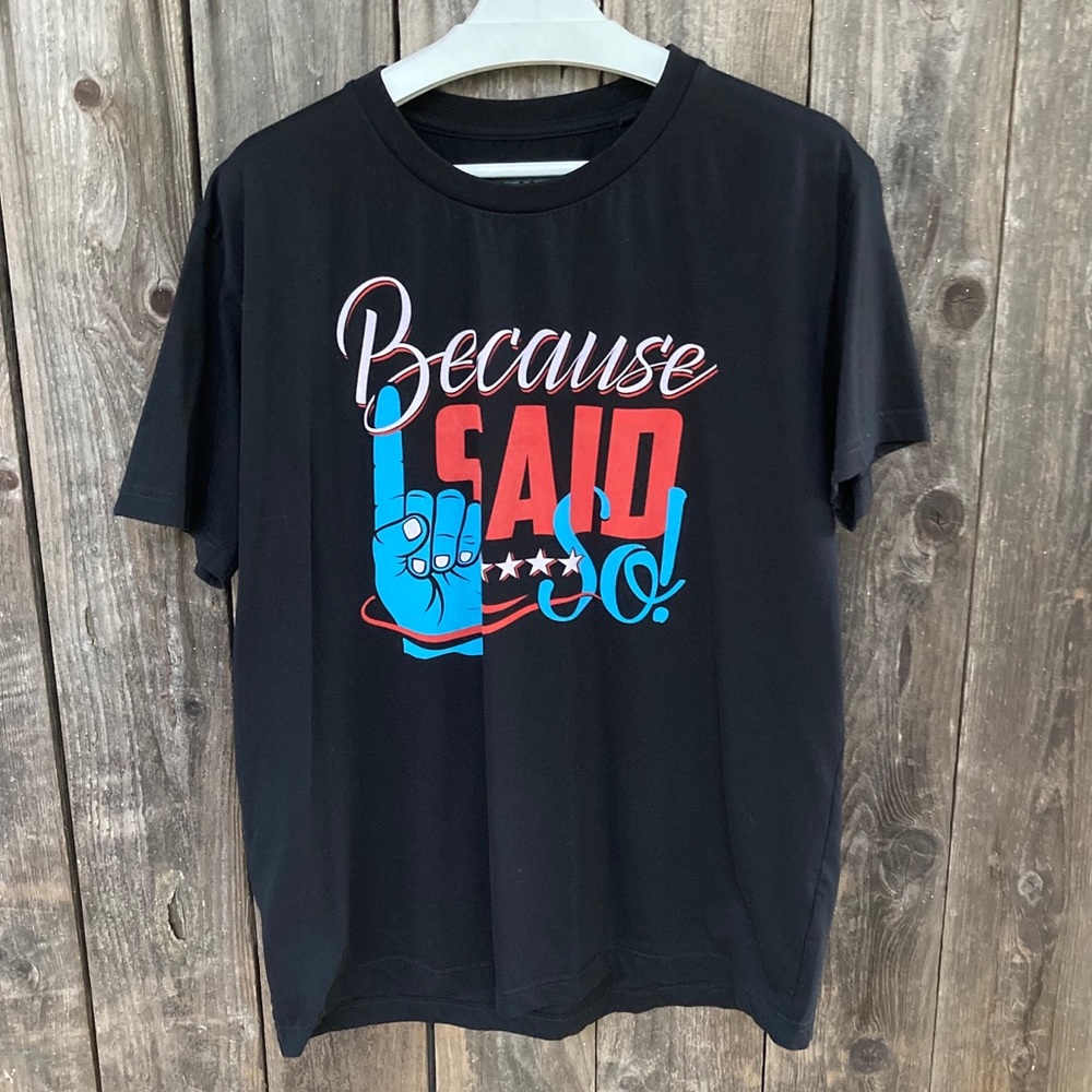 T-Post Because I Said So newspaper UK